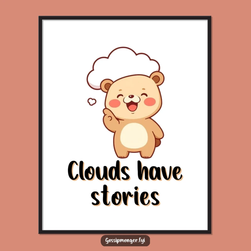 Funny Kawaii Bear Cloud Art Print, Giggling Gossiper Decor Gift