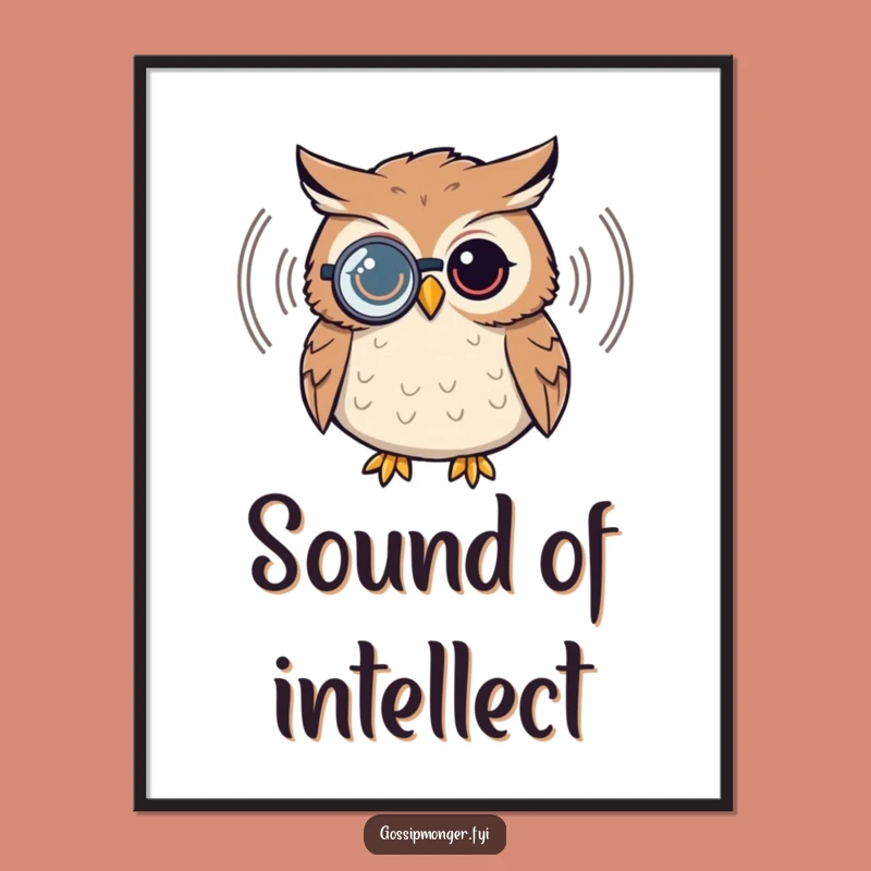 Funny Owl Digital Print - Monocle Listening Character Art Gift