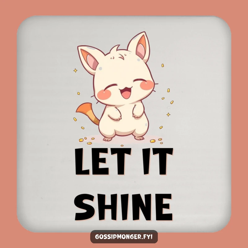 Funny Mischievous Creature Coaster - Humorous Scatterer's Shiny Protector