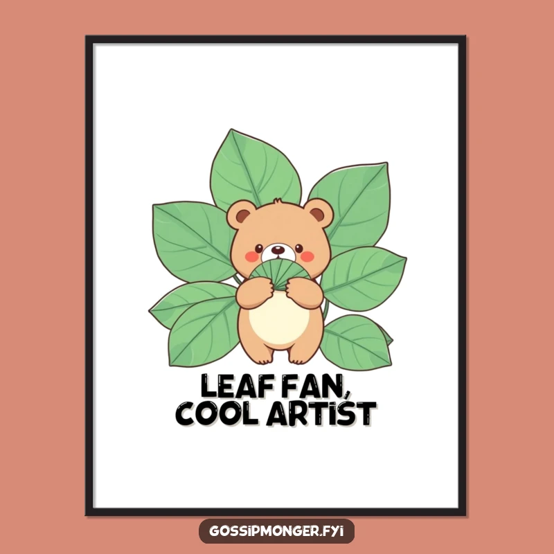 Funny Bear Leaf Fan Poster - Chilled Out Wall Art Gift