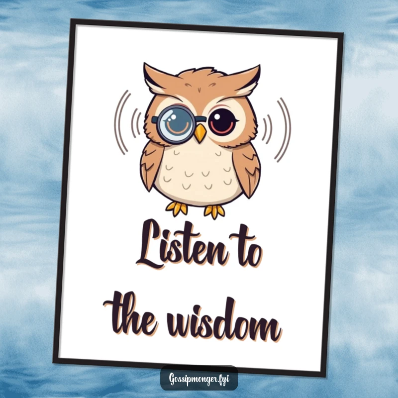 Funny owl art poster, wearing a monocle, listening to a sound wave, elegant illustration, intellectual wall decor.