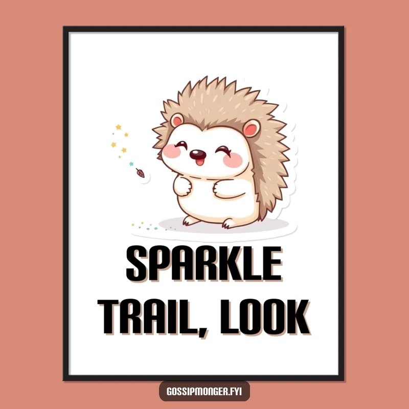 Funny Hedgehog Glitter Poster: Dazzling Art, Inspiring Funny Gift