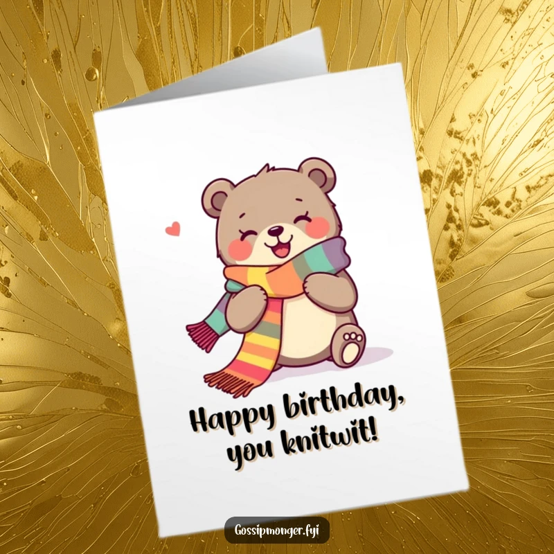 Funny Free Printable Birthday Card featuring a joyous bear happily knitting a very long, colorful scarf, a warm downloadable message.