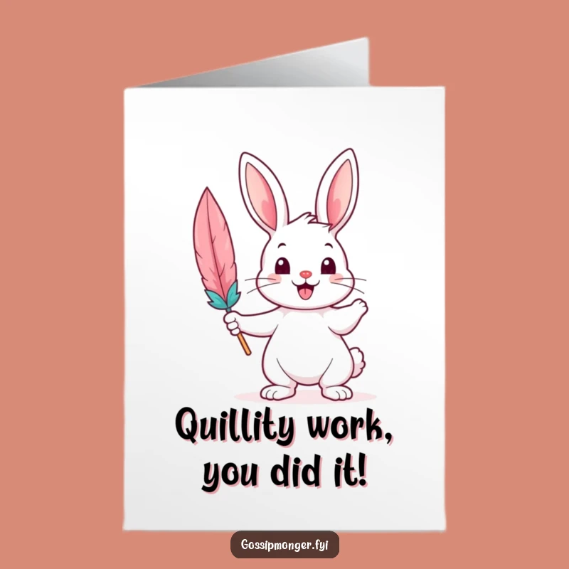 Free Printable Congrats Card: Bunny with Quill, Humorous Downloadable Achievement Gift