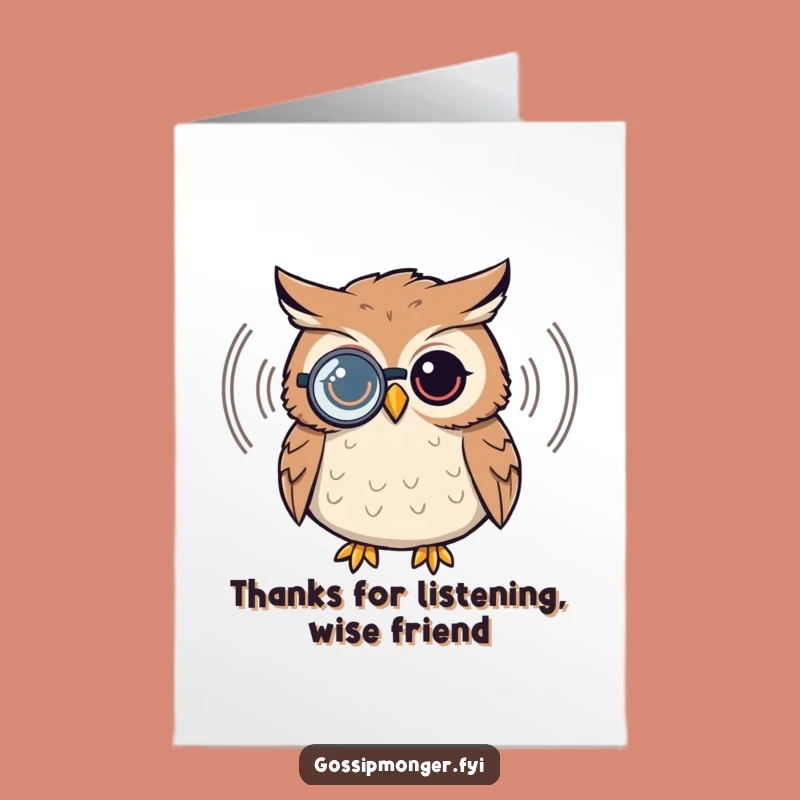 Free Printable Thank You Card: Owl's Monocle Listening, Humorous Downloadable for Thoughtful Thanks
