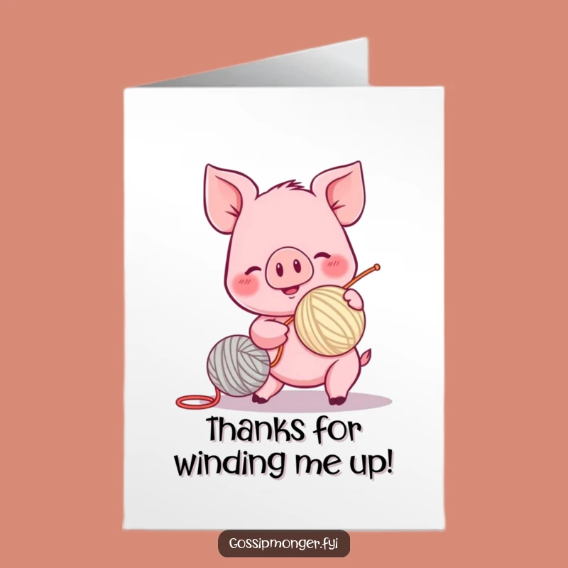 Free Printable Thank You Card: Piglet Spinning Yarn, Humorous Downloadable for Playful Gratitude